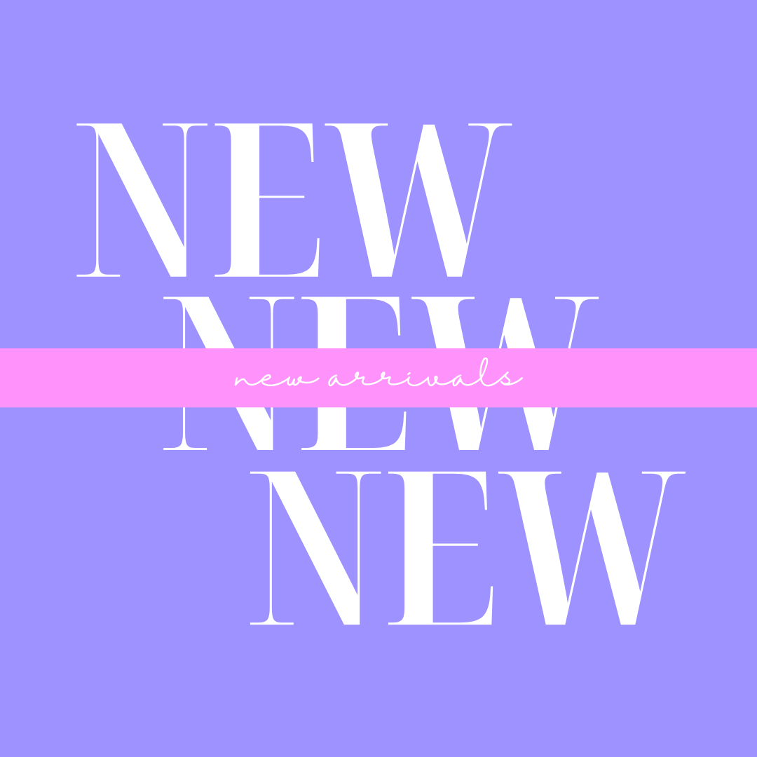 New Arrivals