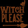 "Witch Please" Rhinestone Transfer – 10" x 10"